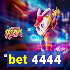 bet 4444